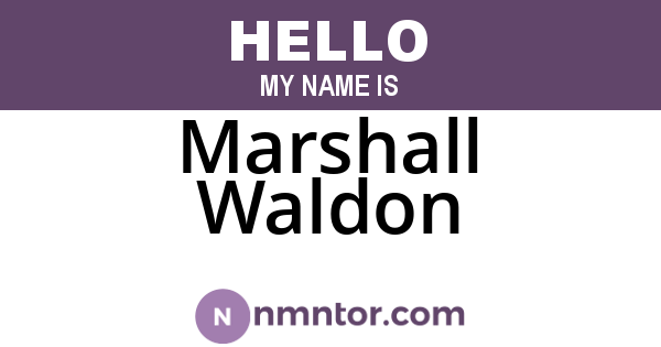 Marshall Waldon