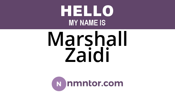 Marshall Zaidi
