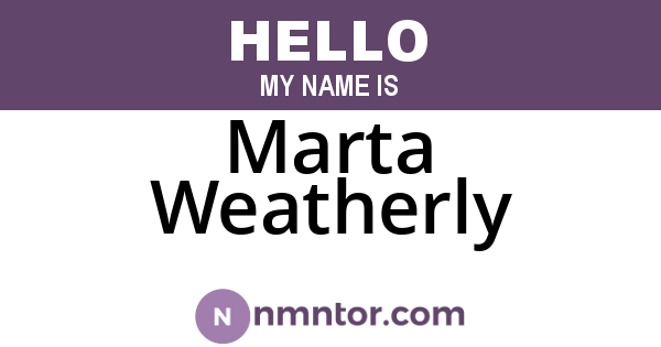 Marta Weatherly