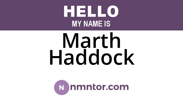 Marth Haddock