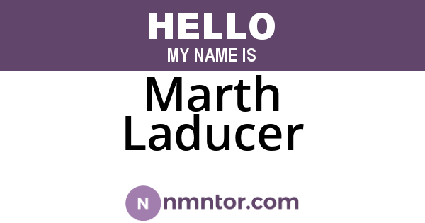 Marth Laducer