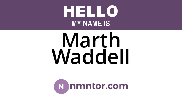 Marth Waddell