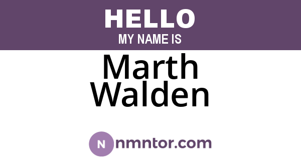 Marth Walden