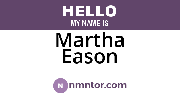 Martha Eason