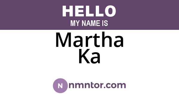 Martha Ka