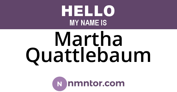 Martha Quattlebaum