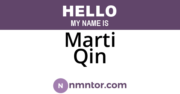 Marti Qin