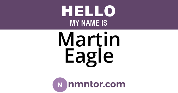 Martin Eagle