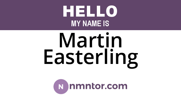 Martin Easterling