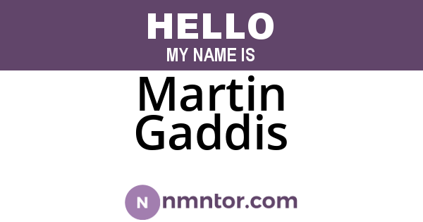 Martin Gaddis