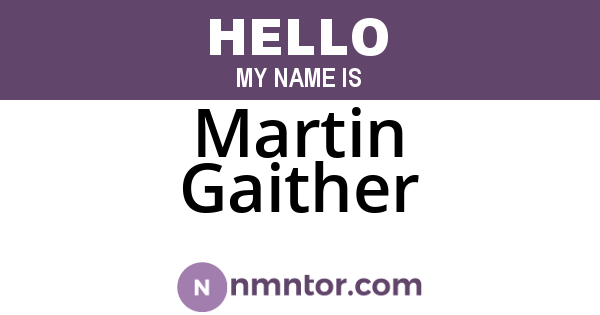 Martin Gaither