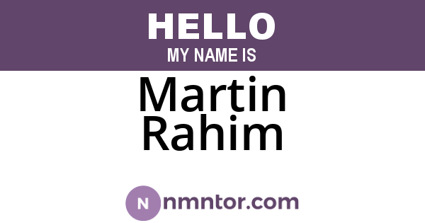 Martin Rahim