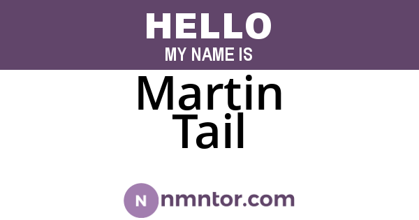 Martin Tail