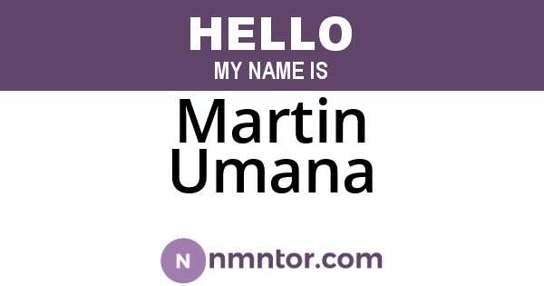 Martin Umana