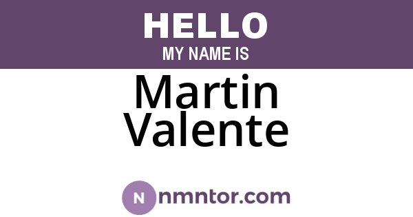 Martin Valente