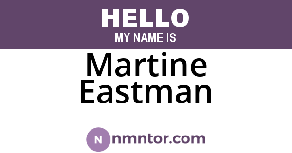 Martine Eastman
