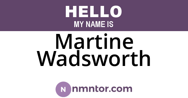 Martine Wadsworth
