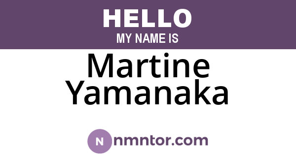 Martine Yamanaka