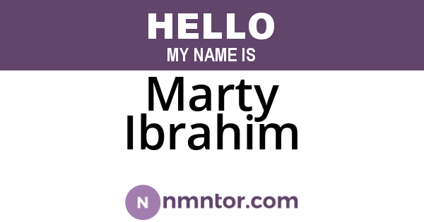 Marty Ibrahim