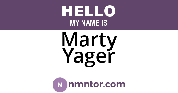 Marty Yager