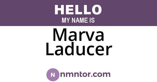 Marva Laducer