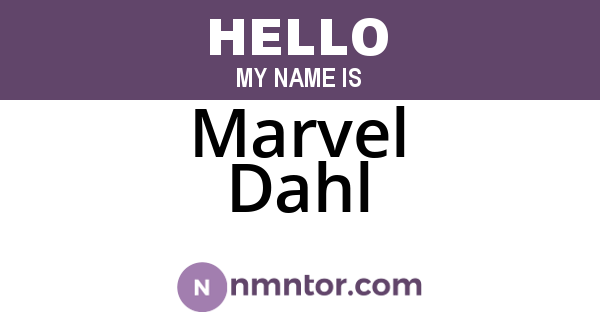 Marvel Dahl