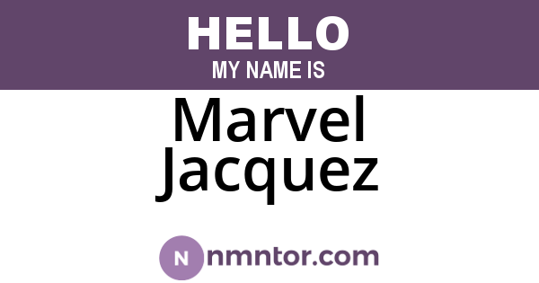 Marvel Jacquez