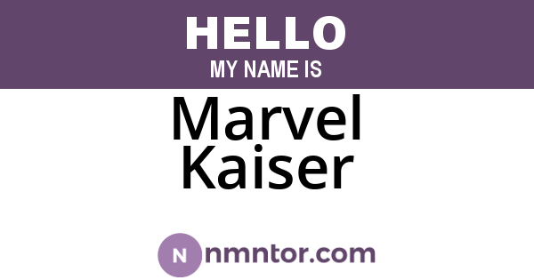 Marvel Kaiser