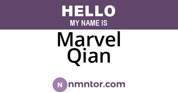 Marvel Qian