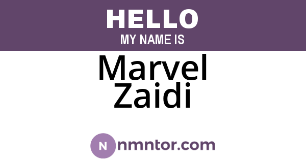Marvel Zaidi