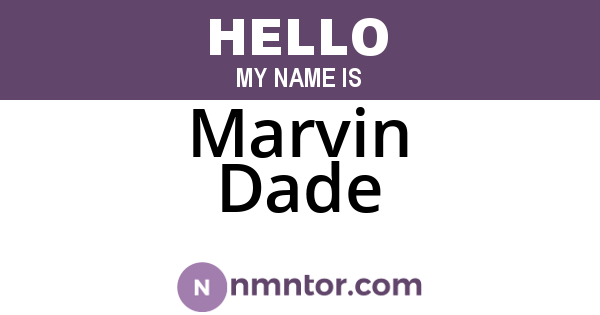 Marvin Dade