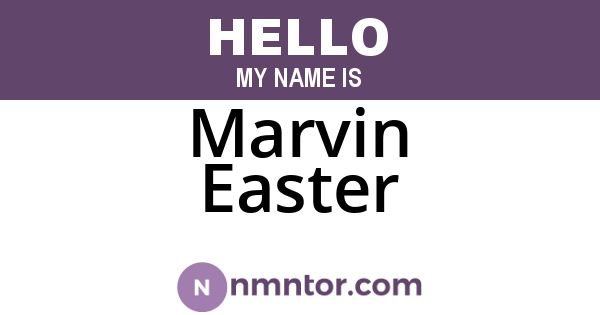 Marvin Easter
