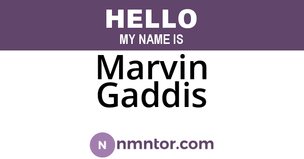 Marvin Gaddis