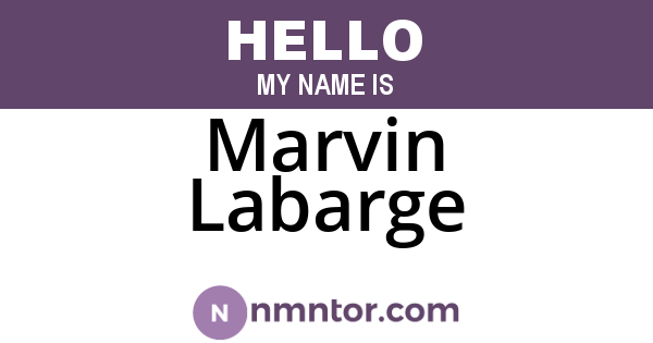 Marvin Labarge
