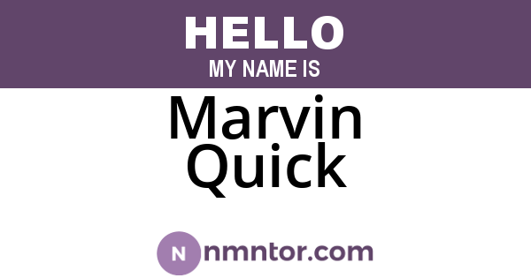 Marvin Quick