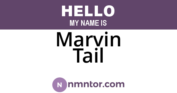 Marvin Tail
