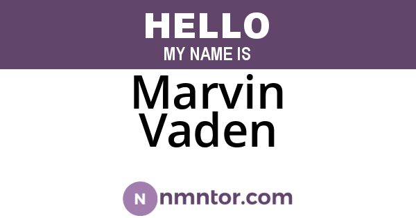 Marvin Vaden