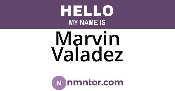 Marvin Valadez