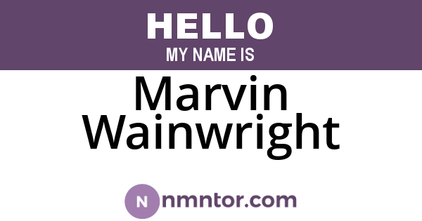 Marvin Wainwright