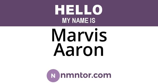 Marvis Aaron