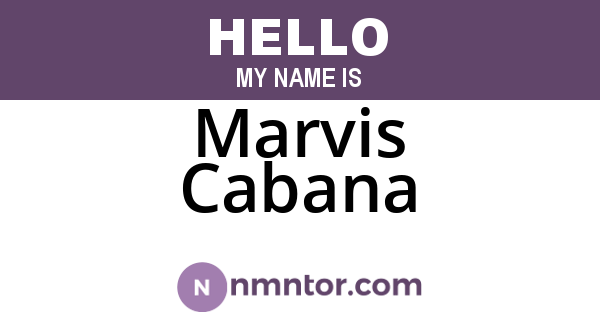 Marvis Cabana