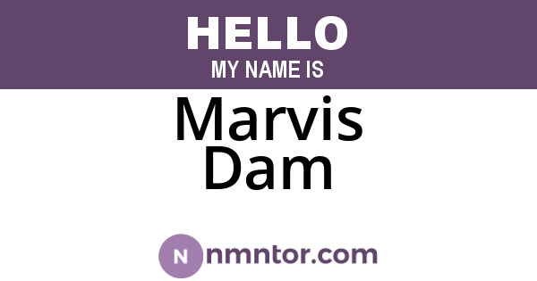 Marvis Dam