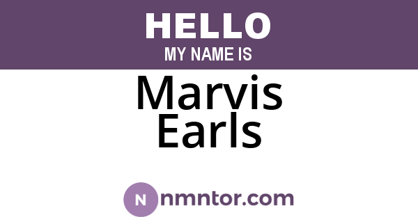 Marvis Earls