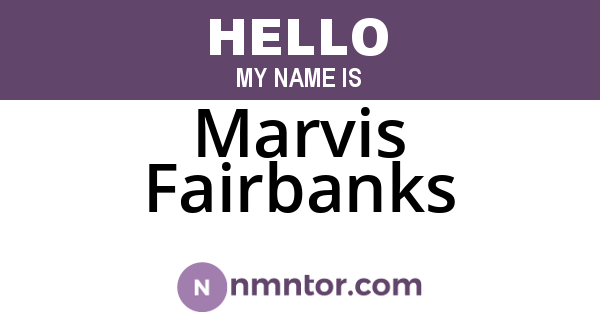 Marvis Fairbanks