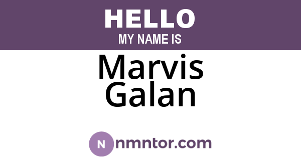 Marvis Galan