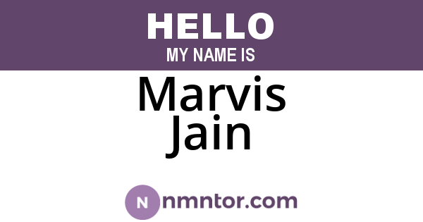 Marvis Jain