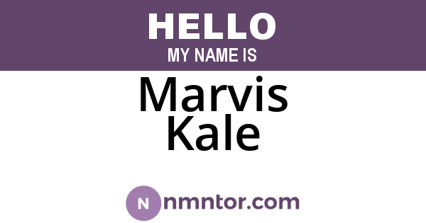 Marvis Kale