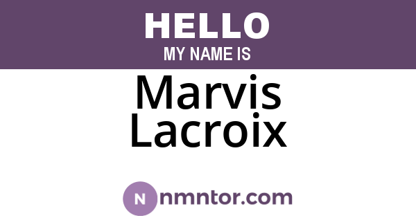Marvis Lacroix