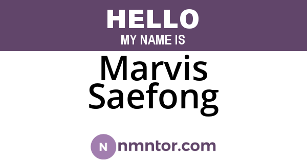 Marvis Saefong