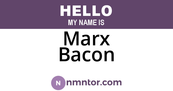 Marx Bacon
